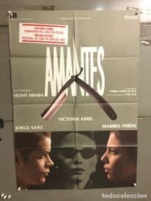 Cine: CDO Q503 AMANTES VICTORIA ABRIL JORGE SANZ MARIBEL VERDU ARANDA POSTER ORIGINAL 70X100 ESTRENO